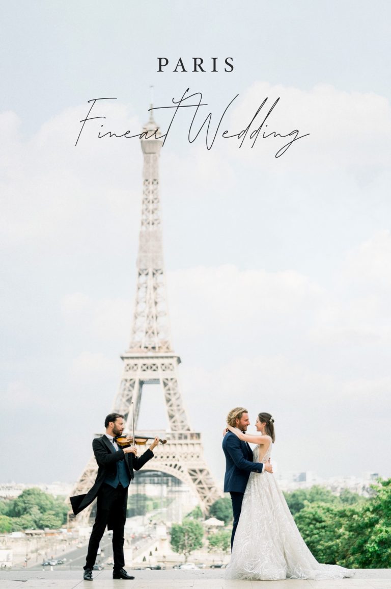 Destination fine art wedding at Paris - the best place for a wedding