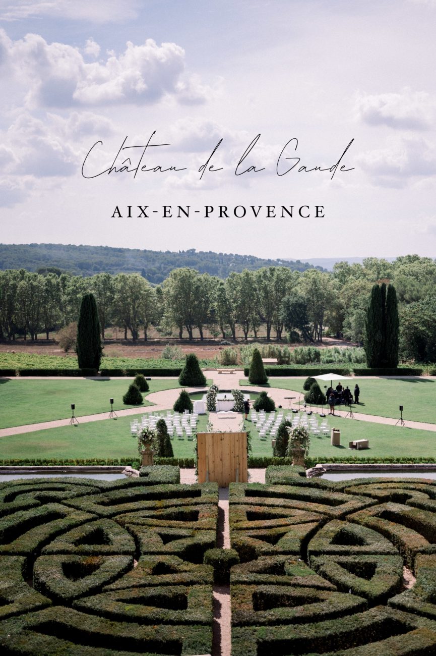Fantastic destination wedding at Chateau de la Gaude - Provence